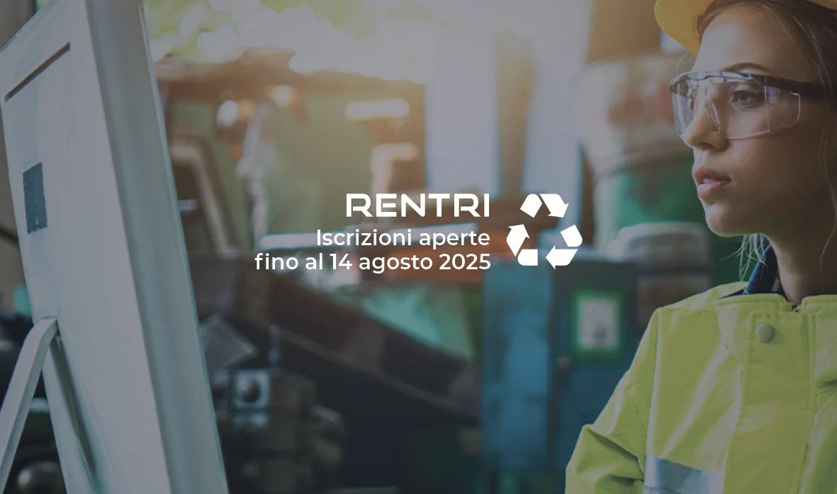 RENTRI: iscrizioni aperte fino al 14 agosto 2025